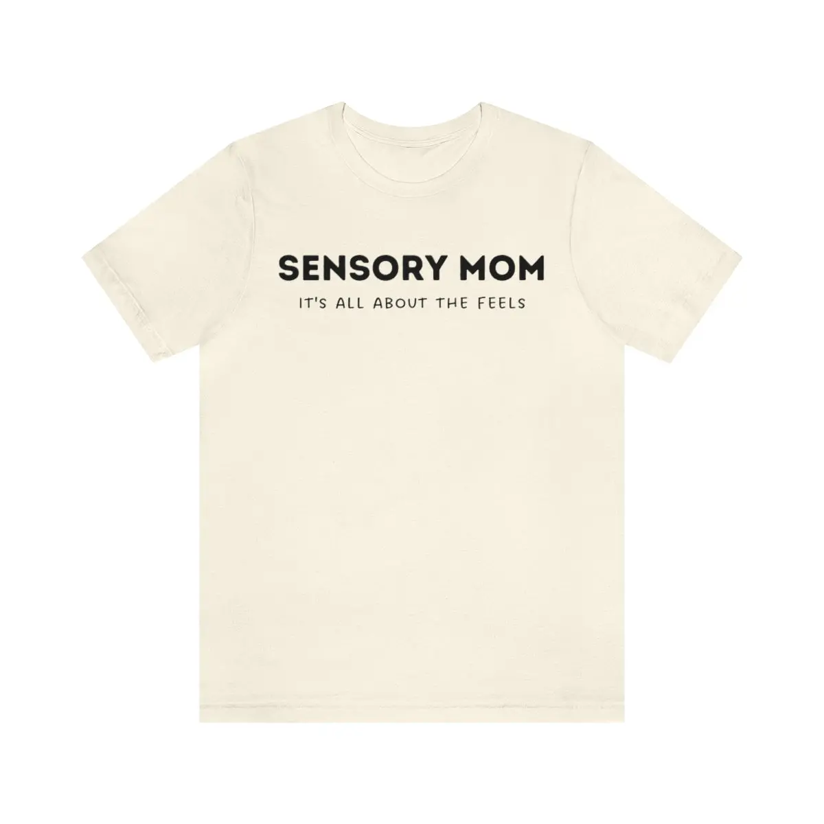 Sensory Mom Unisex T-Shirt 33