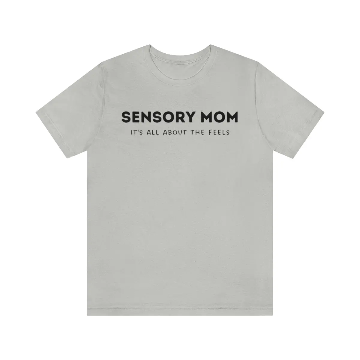 Sensory Mom Unisex T-Shirt 41