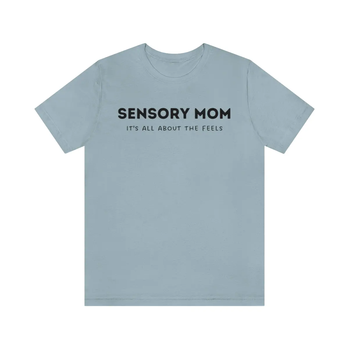 Sensory Mom Unisex T-Shirt 9